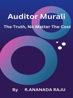 cover image of Auditor Murali    the Truth, No Matter the Cost